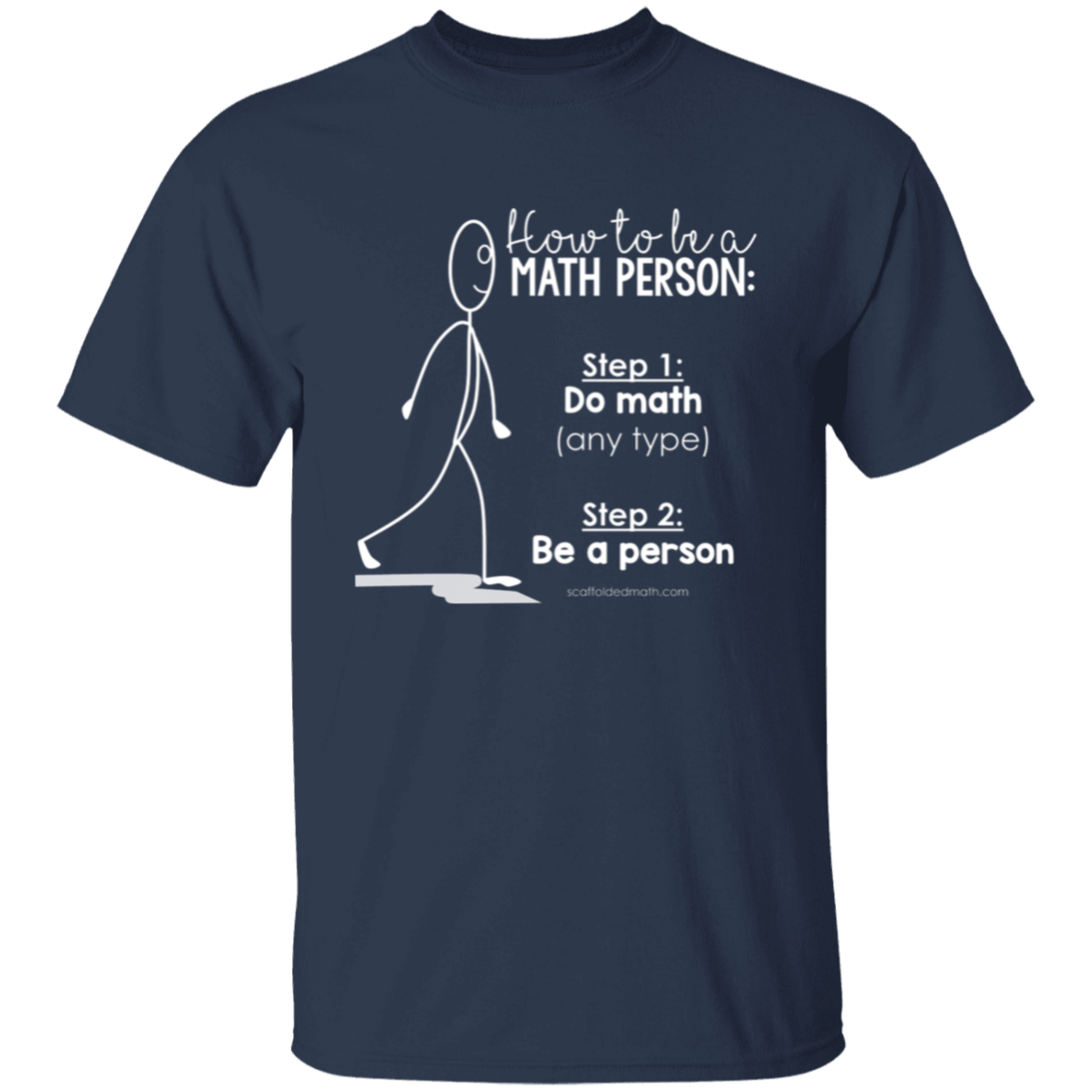 How to be a Math Person Tee