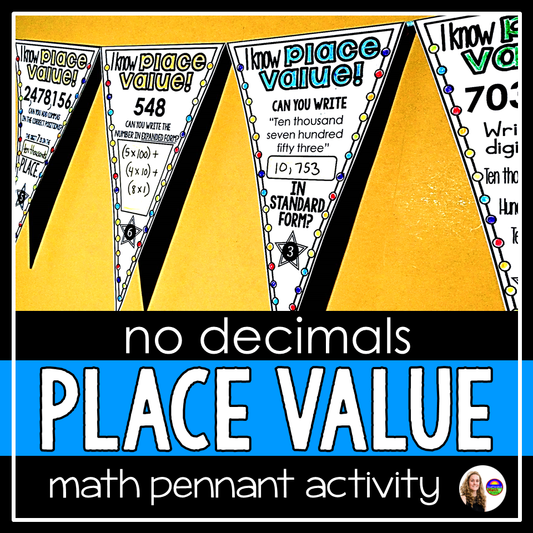 Place Value Math Pennant Activity | Into the Hundred Millions | No Decimals