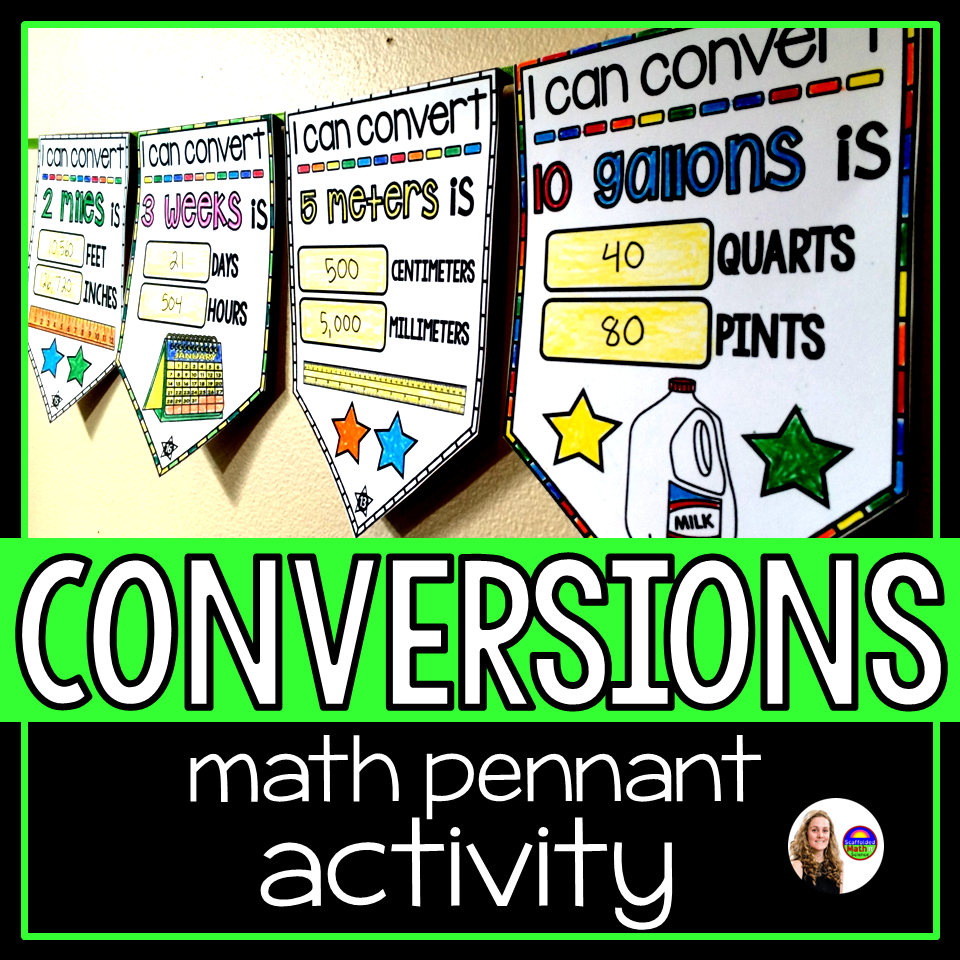 Metric and Customary Units Measurement Conversions Math Pennant Activity