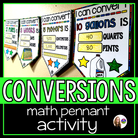 Metric and Customary Units Measurement Conversions Math Pennant Activity