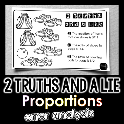"2 Truths and a Lie" Ratios and Proportions Math Error Analysis Activity