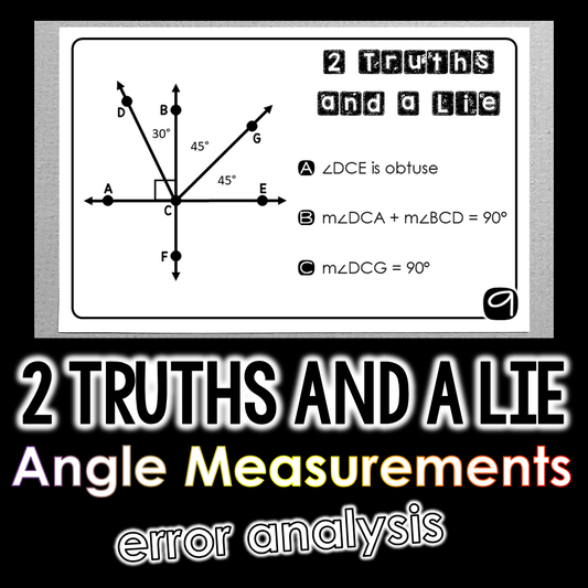 "2 Truths and a Lie" Classify & Measure Angles Math Error Analysis Activity