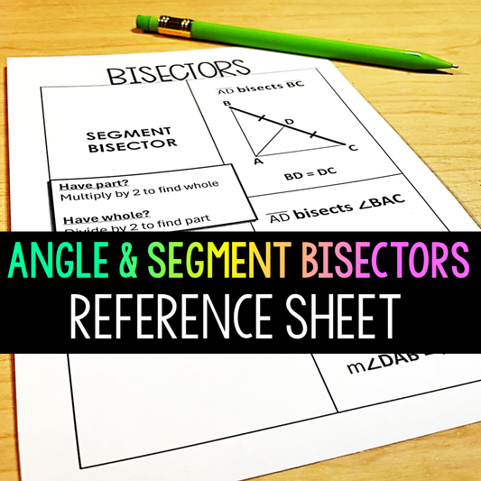Angle and Segment Bisectors Cheat Sheet