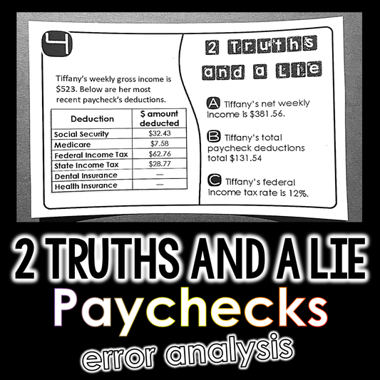 "2 Truths and a Lie" Paycheck Deductions Net & Gross Pay Error Analysis Activity