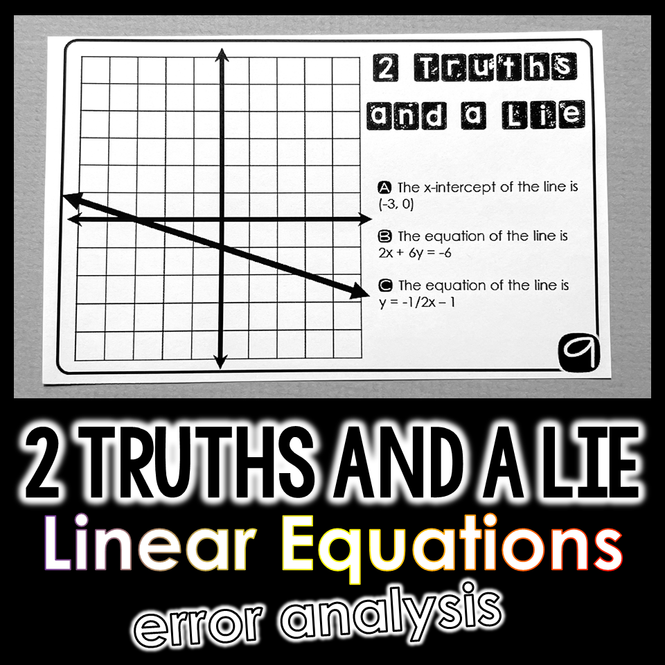 "2 Truths and a Lie" Linear Equations Math Error Analysis Activity
