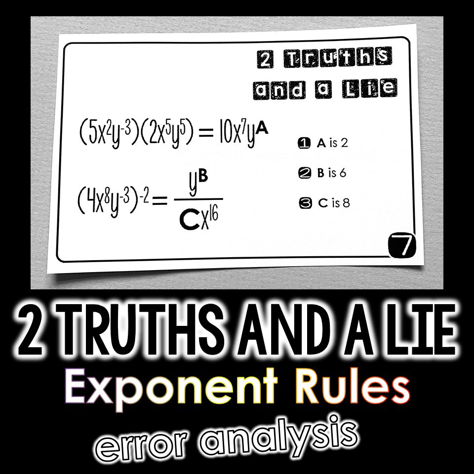 "2 Truths and a Lie" Exponent Rules Math Error Analysis Activity