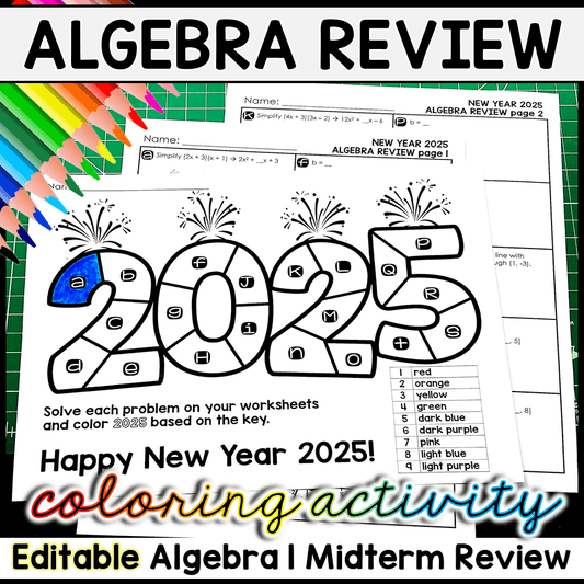 Editable New Years 2025 Algebra 1 Midterm Review Coloring Activity