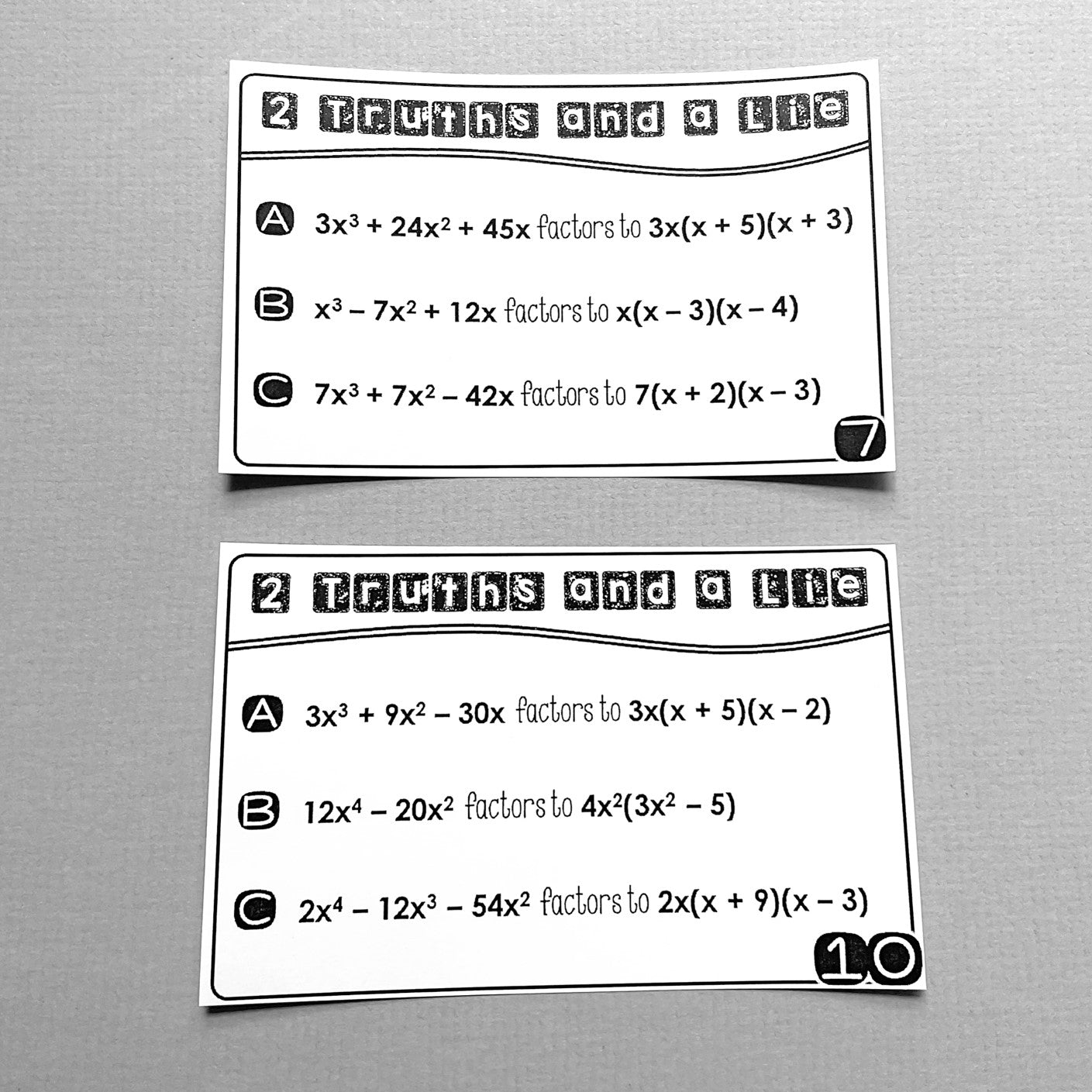 "2 Truths and a Lie" Factoring Polynomials & Quadratics Error Analysis Activity